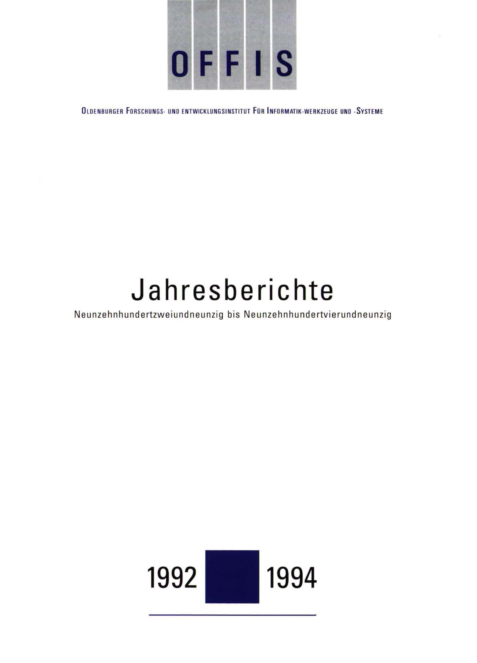 OFFIS Jahresbericht 1992-1994